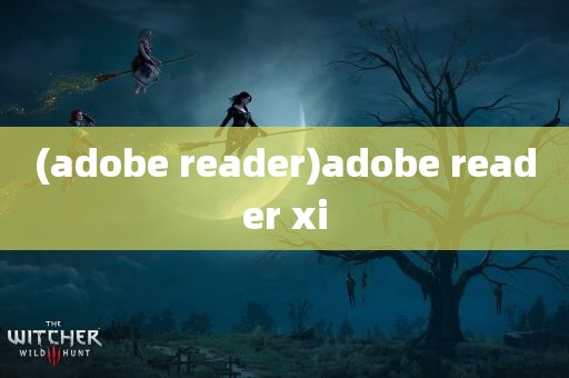 (adobe reader)adobe reader xi